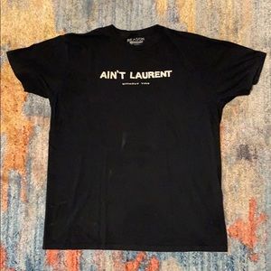 Ain’t Laurent without Yves tee shirt